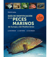 GUIA DE IDENTIFICACION DE LOS PECES MARINOS DE EUROPA - 9788428217774